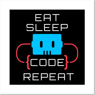 Eat Sleep Code Repeat Posters and Art